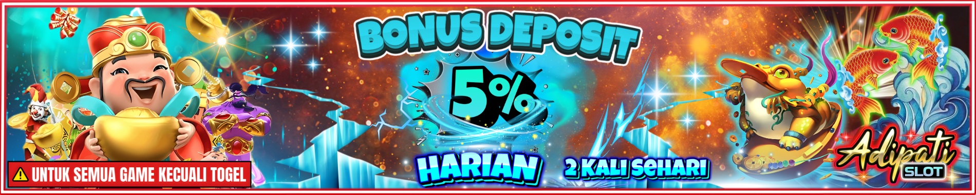 Bonus harian ADIPATISLOT 5%